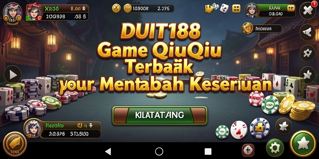 Tampilan gameplay mendebarkan dalam game QiuQiu DUIT188.